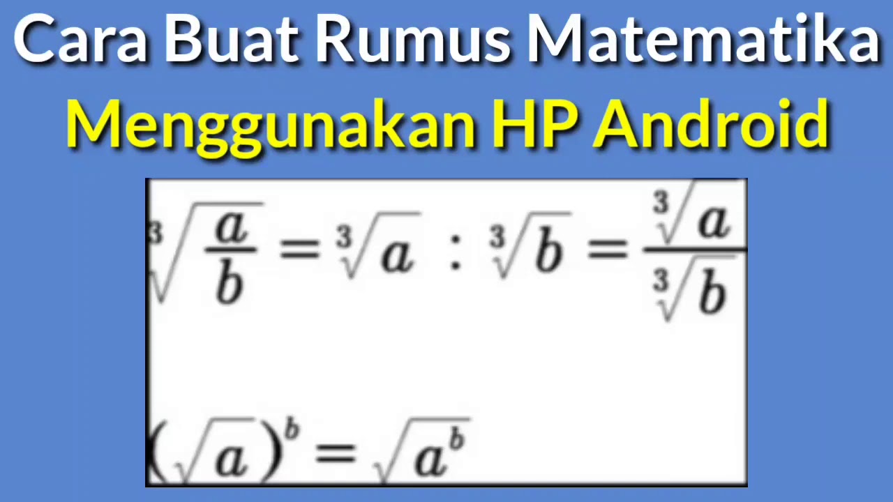 Cara buat rumus matematika menggunakan HP android