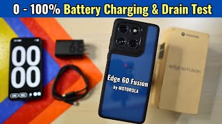 Motorola edge 60 fusion (0 to 100%) Battery Charging & Drain Test Review - Gaming, Heating, etc