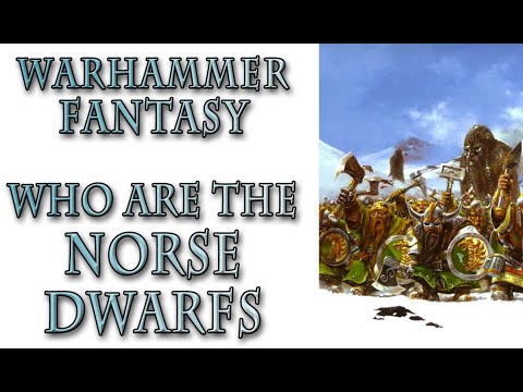 Warhammer Fantasy Lore - Who are the Norse Dwarfs?