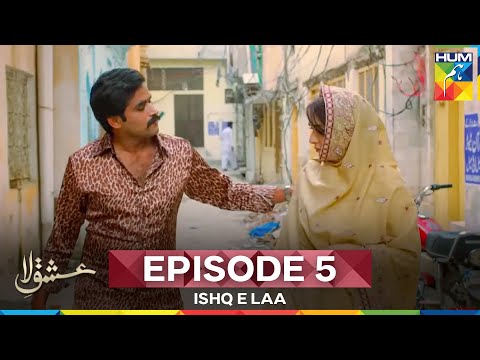 Ishq-e-Laa Episode 5