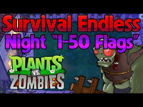 PvZ "Survival Endless: Night": 1-50 Flags (Without Lawn Mower)