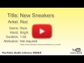 New Sneakers Riot Rock Bright YouTube Audio Library BGM