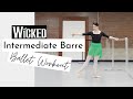 WICKED Inspired Barre | Intermediate Ballet Class | At Home Ballet Workout | Kathryn Morgan