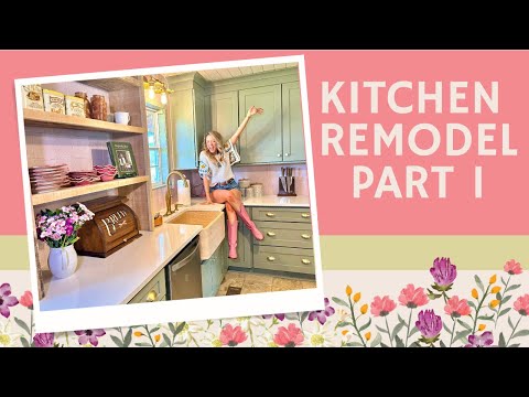 AMAZING KITCHEN REMODEL // PART 1