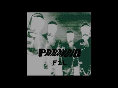 FZL - Paranoid