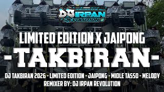 Download lagu DJ TAKBIRAN 2026 | LIMITED EDITION | JAIPONG | MIDLE TASSO | DJ IRPAN REVOLUTION mp3