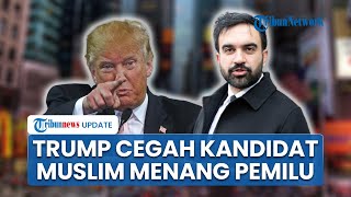 Trump Tak Ingin Kota New York Dipimpin Muslim, Ancam Bekukan Dana Federal jika Mamdani Menang Pemilu
