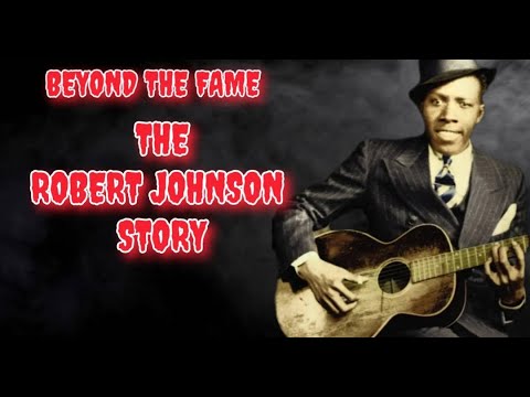 ROBERT JOHNSON: SOLD HIS SOUL TO THE DEVIL & CREATED ROCK N ROLL (SINNERS)