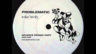 Problematic - Electrify Me [Mucci's Main Mix]