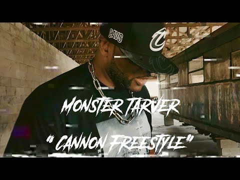 Monster Tarver - Cannon Freestyle