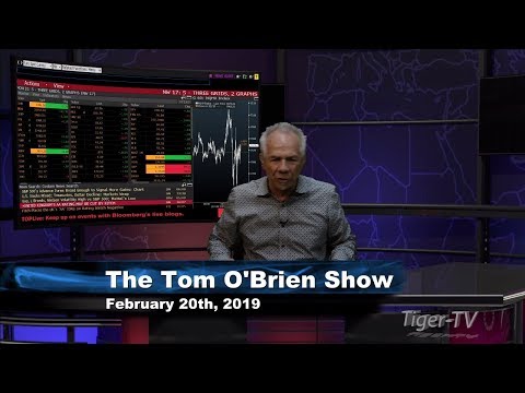 February 20th Tom O'Brien Show on TFNN - 2019