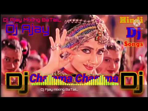 Chamma Chamma Dj Remix Old Songs Alka Yagnik dj Ajay mixing BaTaiL