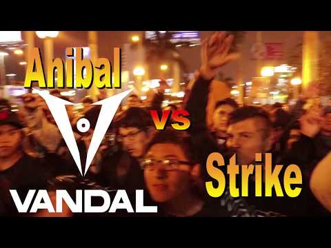Anibal vs Strike - Vandal Fest Nacional - 2017 Raptonda