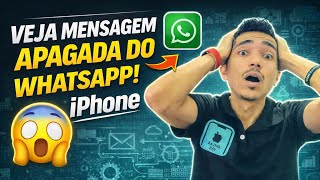 Como ver MENSAGENS APAGADAS do WHATSAPP no iPhone (FUNCIONA!)