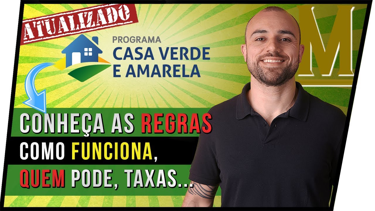 🏡 TUDO Sobre o CASA VERDE E AMARELA | Informações Completas e Atualizadas