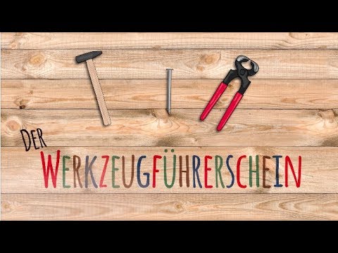 Werkzeugführerschein - Hämmer und Zangen
