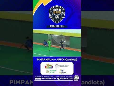 PIMPAMPUM vs AFFO (Candiota) | OITAVAS DE FINAL COPA CIDADE DE BAGÉ 2026