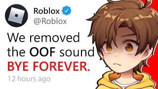 the Roblox OOF sound is gone forever... 😢