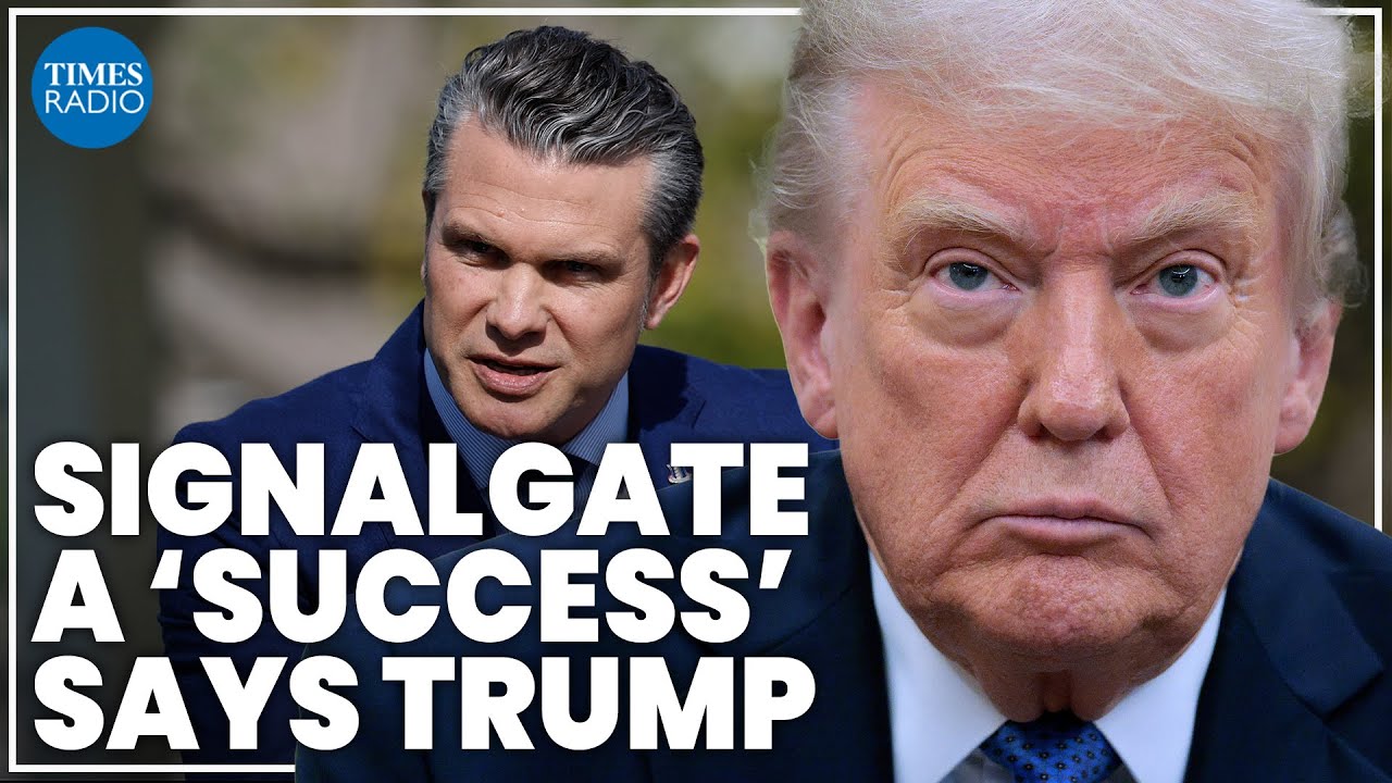 Trump claims Signalgate was a 'success' | Ashley Parker