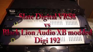 Video thumbnail for Slate Digital VRS8 vs Black Lion Audio XB modified digi 192 by Pyrate LLama Recording Studio