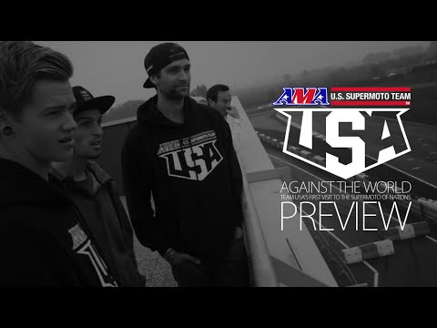 PREVIEW: "Against The World" - Team USA At The SuperMoto Of Nations