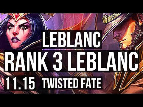 LEBLANC vs TWISTED FATE (MID) | Rank 3 LeBlanc, 75% winrate, 4/0/5 | EUW Challenger | v11.15