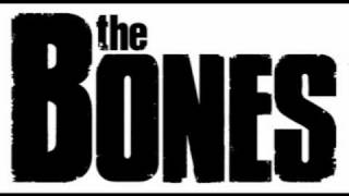 The Bones - King Of Fools