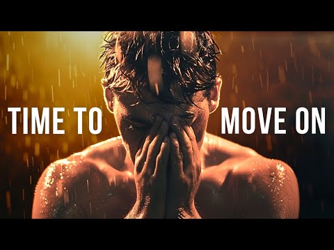 How To Move On, Let Go & Leave Your Past Behind You (Powerful Speech)