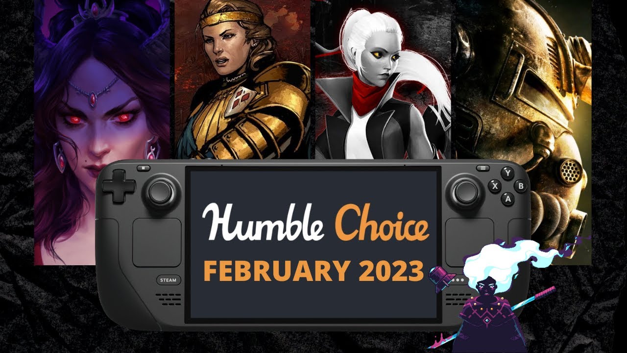 Humble Choice February 2023 | All games on Steam Deck