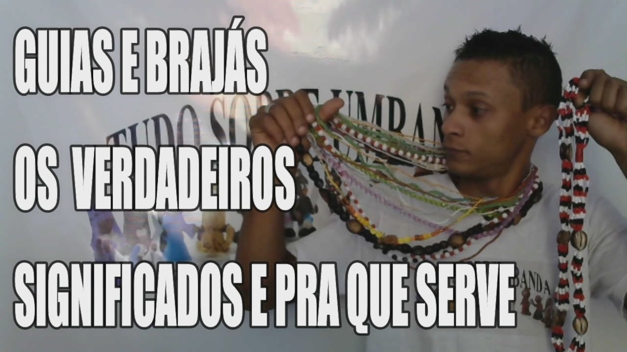 GUIAS E BRAJÁS NA UMBANDA SIGNIFICADOS E MUITO MAIS