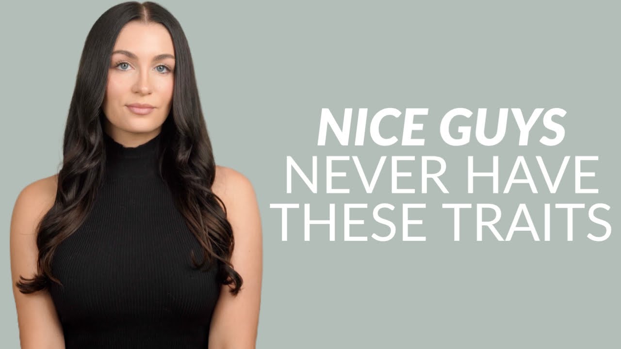 "Nice Guys" Never Have These 4 Traits Women Crave