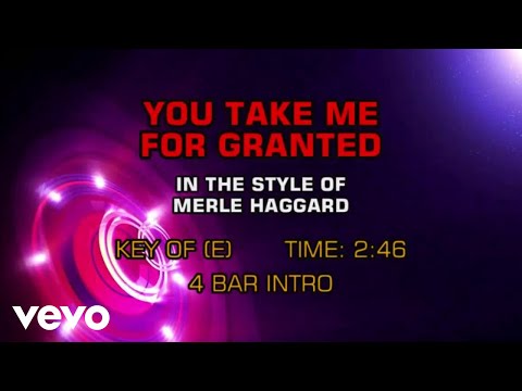 You Take Me For Granted