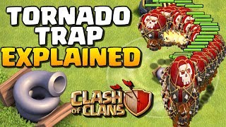 Tornado Trap EXPLAINED | New CoC Update | Clash of Clans