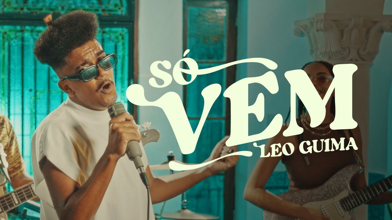 Leo Guima - Só Vem (Video Oficial) (Os Garotin)
