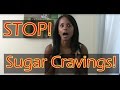 How To Curb Sugar Cravings In 3 Easy Steps with ...