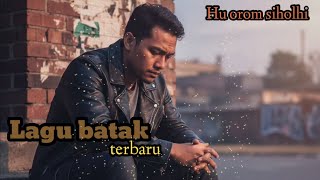 Download lagu HU OROM SIHOLHI_LAGU BATAK TERBARU_Enak didengar 2026 mp3 Download lagu HU OROM SIHOLHI_LAGU BATAK TERBARU_Enak didengar 2026 mp3