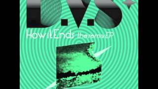 Devotchka - How it Ends (D.V.S* Remix &#39;featuring Dust77&#39;)