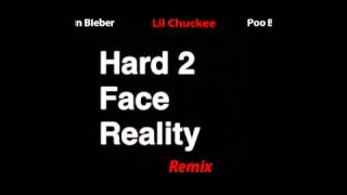 Lil Chuckee   Hard 2 Face Reality Feat  Justin Bieber & Poo Bear Remix