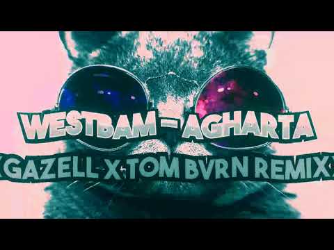 Westbam - Agharta (Gazell x TOM BVRN Remix)