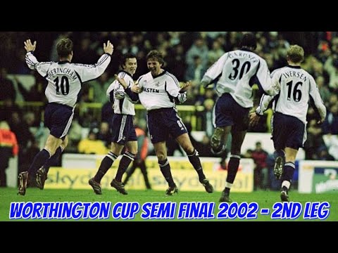 Tottenham Hotspur 5-1 Chelsea - League Cup Semi-Final 2nd Leg 2001/02