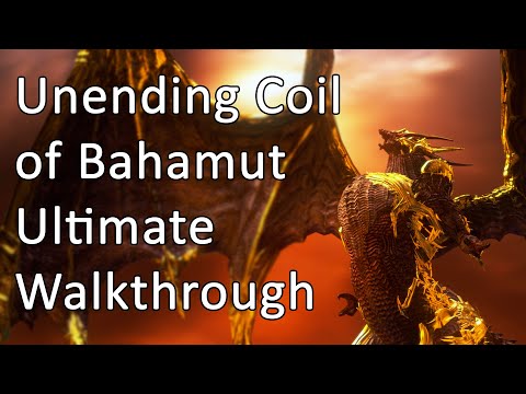 The Unending Coil of Bahamut | Walkthrough / Guide - FFXIV