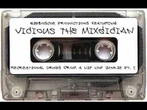 Recreational Drugs For The Hip Hop Junkie Pt I - The Mixgician (Bigboscoe Productions)