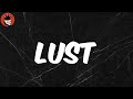 Lust Lyrics Lil Skies