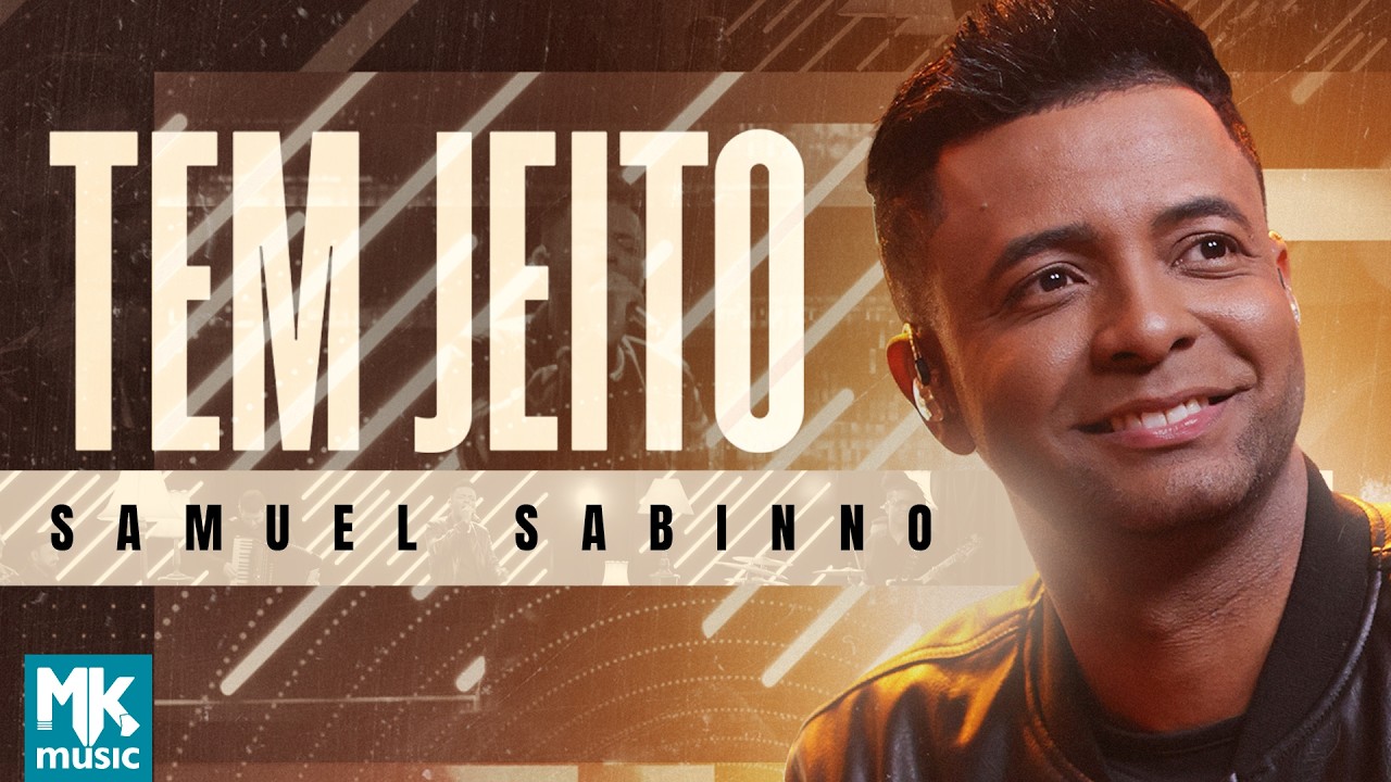 Samuel Sabinno - Tem Jeito (Ao Vivo)