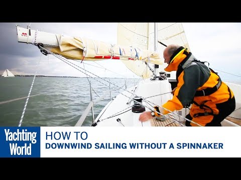 How to set up for downwind sailing without a spinnaker | Yachting World