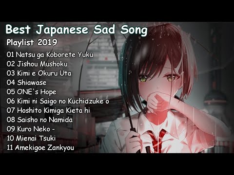【1 Hour】 Best Japanese Sad Song 2019 - Make You Feel Sad