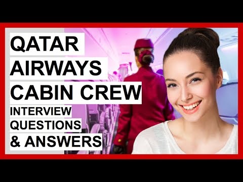 卡達航空客艙乘務員面試題及答案! (QATAR AIRWAYS Cabin Crew Interview Questions and Answers!)