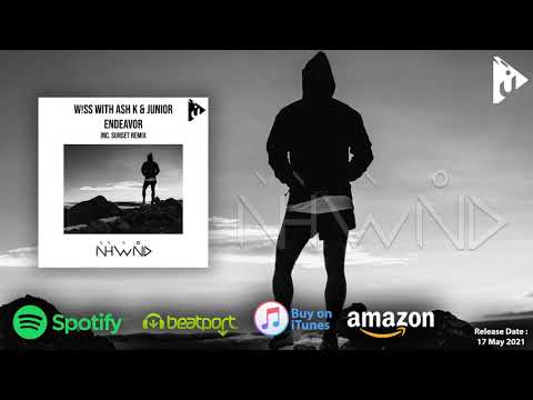 W!SS with Ash K & Junior - Endeavor (Original Mix)