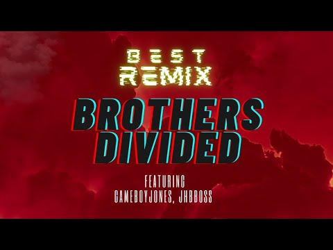 BROTHERS DIVIDED - ( FT. AAYUSHYA )  Featuring GameboyJones, Jhbboss ( REMIX)