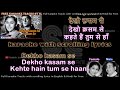 Dekho Kasam Se DUET Clean Karaoke With Scrolling Lyrics